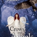 Crows and Angels