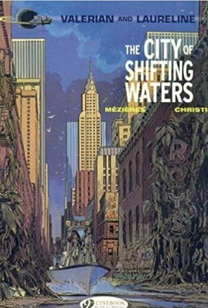 The City of Shifting Waters (Valérian and Laureline, #1)