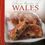 Classic Recipes of Wales