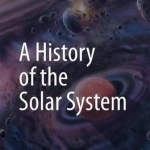 A History of the Solar System: 2016
