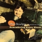 Remembering Kenny Hinson by Mike Bowling