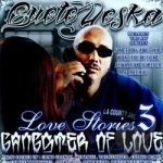 Love Stories, Vol. 3: Gangster of Love by Cuete Yeska