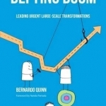 Defying Doom: Leading Urgent Large-Scale Transformations