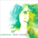 Luminosa by Anat Cohen