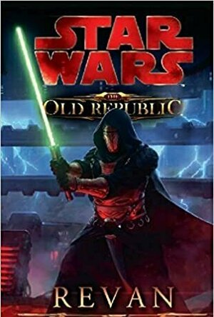 Revan (Star Wars: The Old Republic, #3)