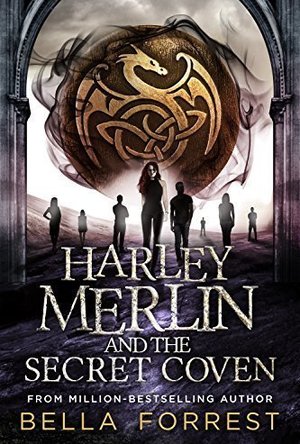 Harley Merlin and the Secret Coven