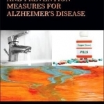 Environmental Causes and Prevention Measures for Alzheimer&#039;s Disease