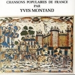 Chansons Populaires de France by Yves Montand