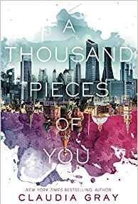 A Thousand Pieces of You (Firebird, #1)