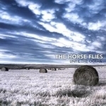 Until the Ocean by The Horse Flies