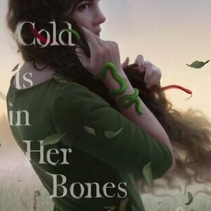 The Cold Is in Her Bones