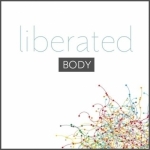 Liberated Body Podcast