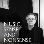 Music, Sense and Nonsense: Collected Essays and Lectures