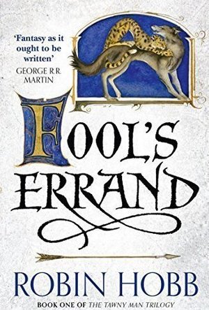 Fool&#039;s Errand (Tawny Man, #1)