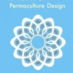 Zen in the Art of Permaculture Design