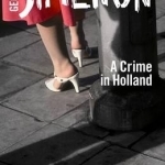 A Crime in Holland