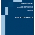 Cyber-Physical Systems: Driving Force for Innovations in Mobility, Health, Energy and Production