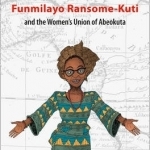 Women in African History: Funmilayo Ransome-Kuti