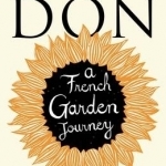 The Road to Le Tholonet: A French Garden Journey