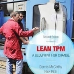 Lean TPM: A Blueprint for Change