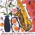 Allison Scull and Victor Martin Live by Allison Scull / Allison Scull &amp; Victor Martin