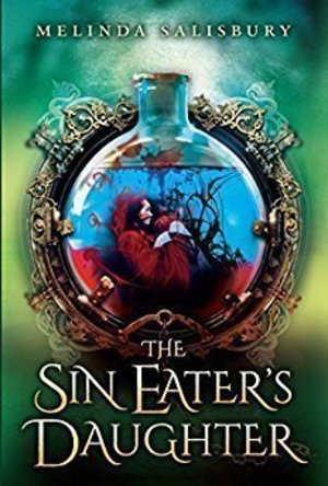 The Sin Eater’s Daughter (The Sin Eater’s Daughter, #1)