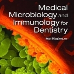 Medical Microbiology and Immunology for Dentistry