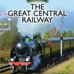 The Great Central Railway