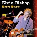 Booty Bumpin&#039;: Recorded Live by Elvin Bishop