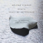 Death Shall be Dethroned: Los, a Chapter, the Journal