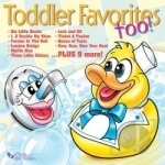 Toddler Favorites Too! by Music for Little People Choir