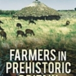 Farmers in Prehistoric Britain