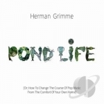 Pond Life by Herman Grimme