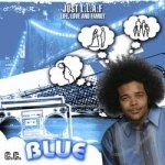 Just L.L.A.F. (Just Life, Love, and Family) by CC Blue