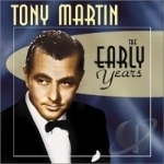 Early Years by Tony Martin