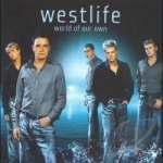 World of Our Own by Westlife