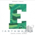 Earthworks by Bill Bruford