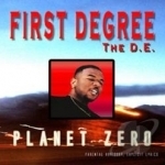Planet Zero by First Degree The DE