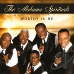 Worthy Is He by Alabama Spirituals