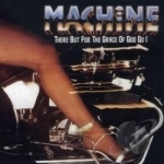 There But for the Grace of God Go I by Machine