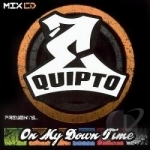 On My Down Time by Equipto