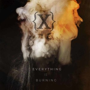 Everything is Burning (Metanoia Addendum) by Iamx