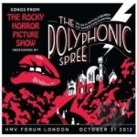 Songs from the Rocky Horror Picture Show: Live in London by The Polyphonic Spree
