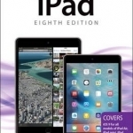 My iPad (Covers iOS 9 for iPad Pro, All Models of iPad Air and iPad Mini, iPad 3rd/4th Generation, and iPad 2)