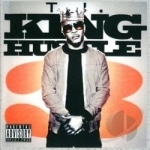 King Hustle by TI