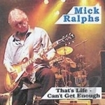 That&#039;s Life by Mick Ralphs