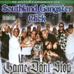 Game Don&#039;t Stop by Southland Gangster Click