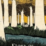 Flora of Middle-Earth: Plants of J.R.R. Tolkien&#039;s Legendarium