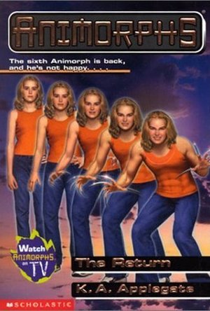 The Return (Animorphs, #48) 