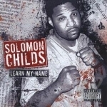 Learn My Name by Solomon Childs